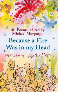 Because a Fire Was My Head