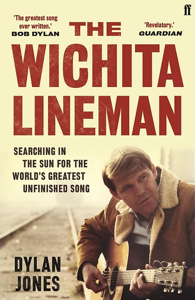the Wichita Lineman: Searching Sun for World's Greatest Unfinished Song