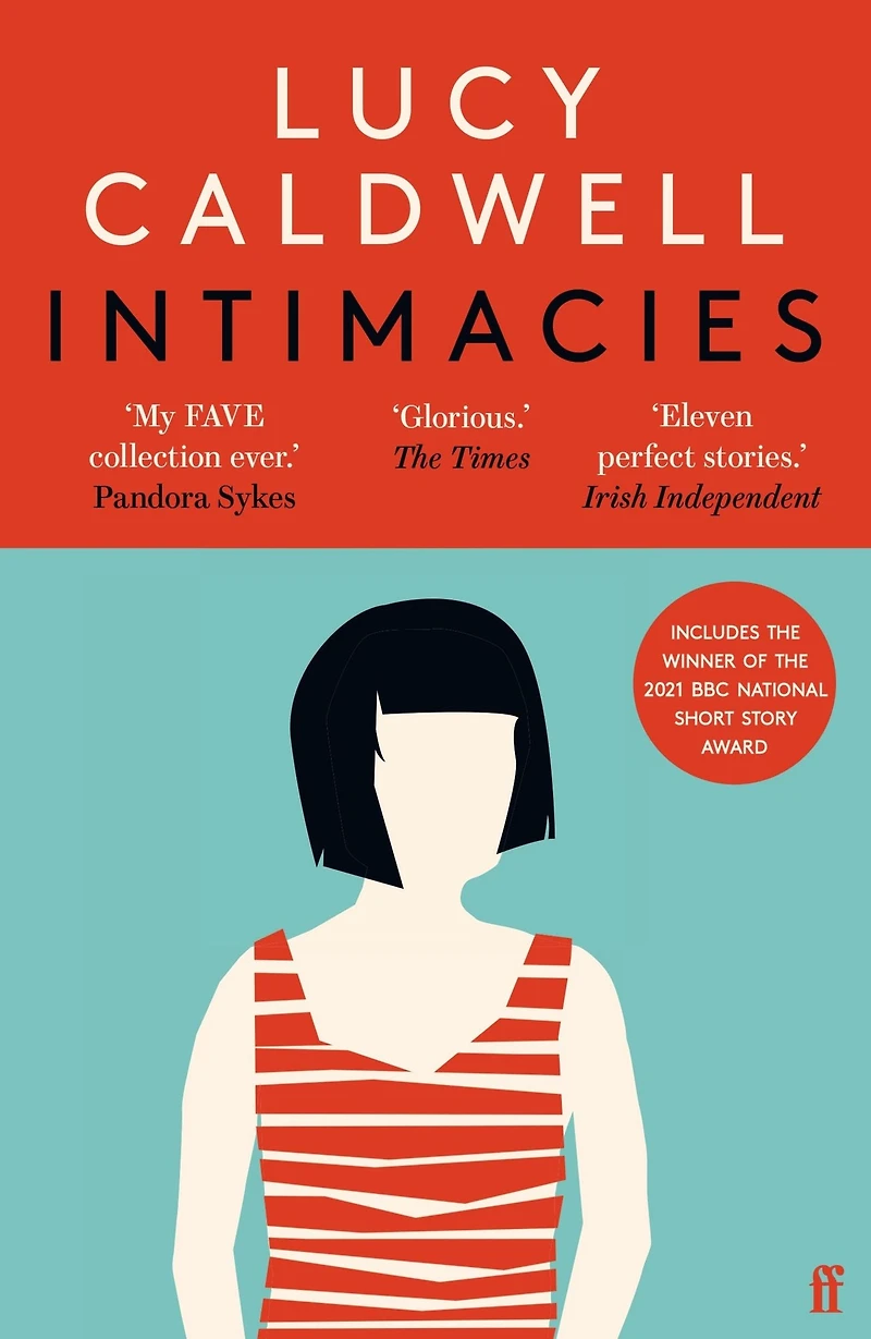 Intimacies (Winner of the 2021 BBC National Short Story Award)