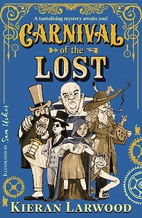 Carnival of the Lost: BLUE PETER BOOK AWARD-WINNING AUTHOR