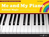 Me and My Piano Animal Magic: Essential Daily Exercises