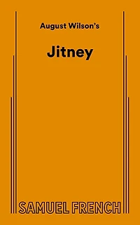 Jitney: A Play - Broadway Tie-In Edition
