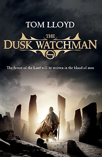 The Dusk Watchman: A dark epic fantasy for fans of Game Thrones