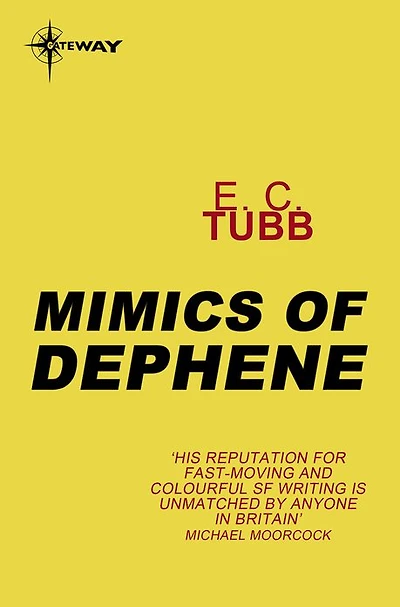 Mimics of Dephene: Cap Kennedy Book 15