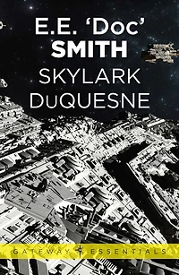 Skylark DuQuesne: Skylark Book 4