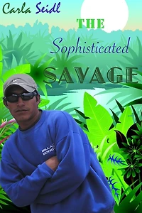 The Sophisticated Savage