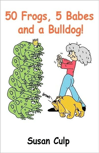 50 Frogs, 5 Babes and a Bulldog