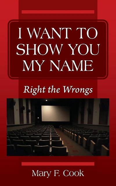 I Want to Show You My Name: Right the Wrongs
