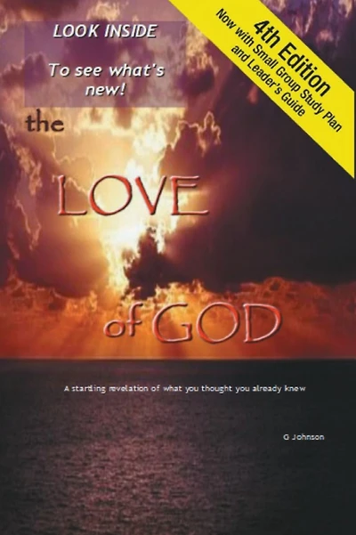The Love of God: A Startling Revelation of What You Thought You Already Knew