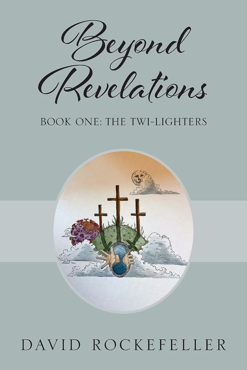 Beyond Revelations - Book One: The Twi-Lighters
