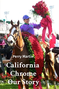 California Chrome Our Story