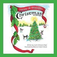 Henry and Matilda's Christmas on the farm