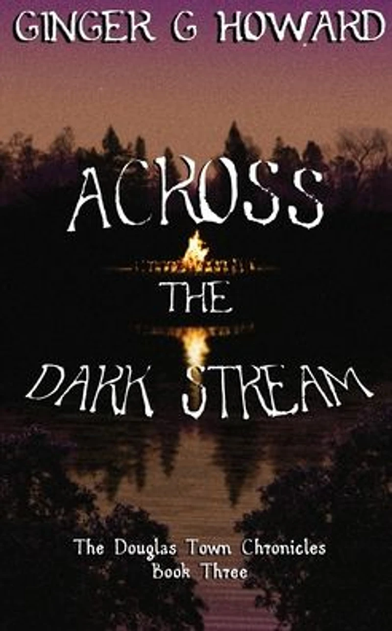 Across the Dark Stream