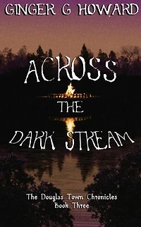 Across the Dark Stream