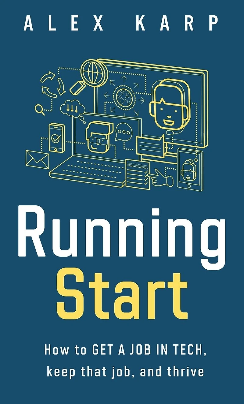 Running Start: How to get a job tech, keep that job, and thrive