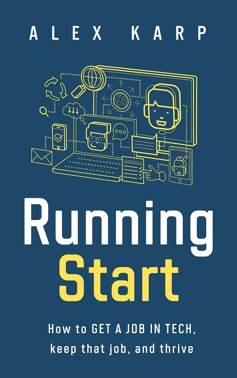Running Start: How to get a job tech, keep that job, and thrive