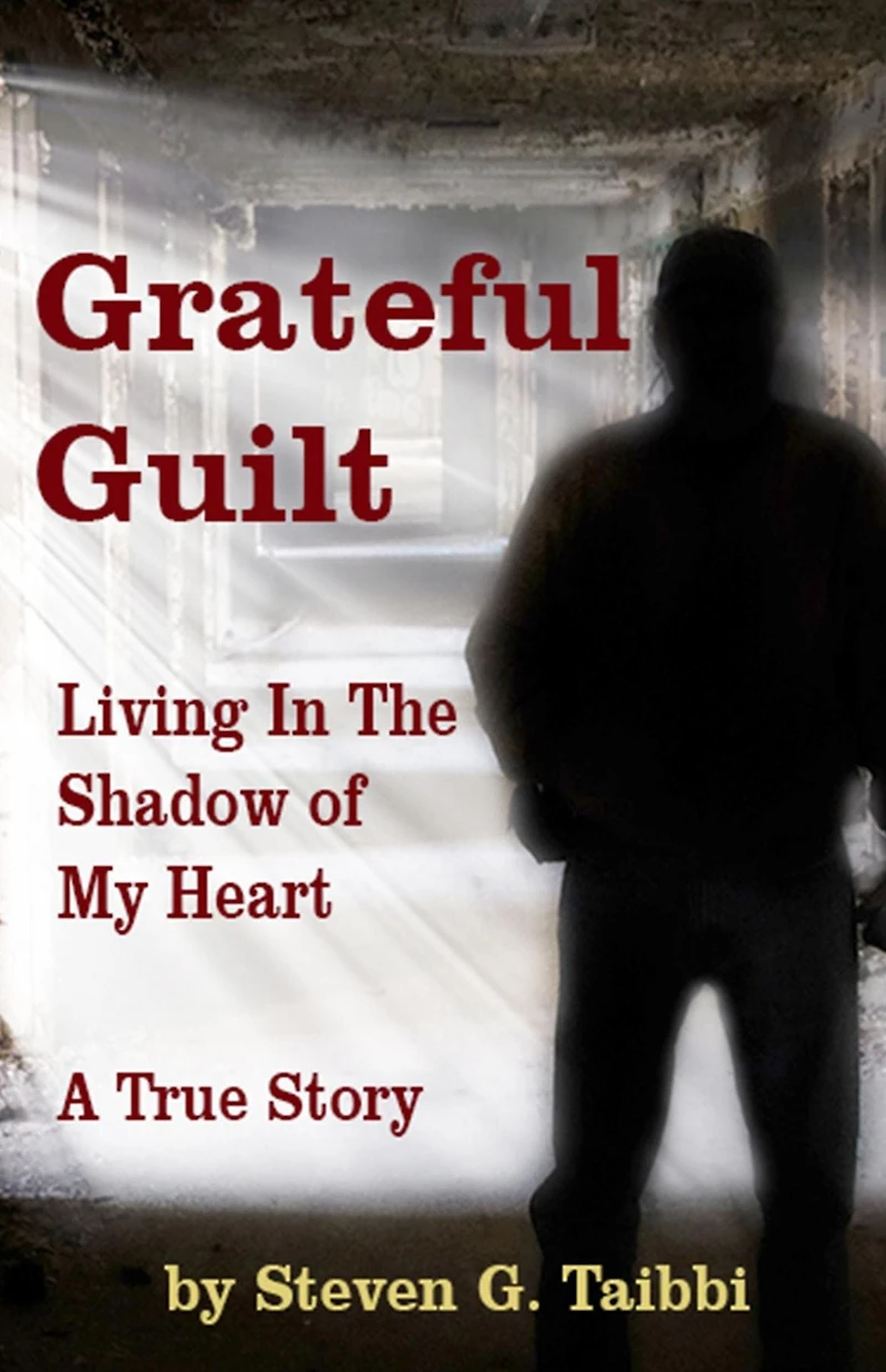 Grateful Guilt: Living the Shadow of My Heart