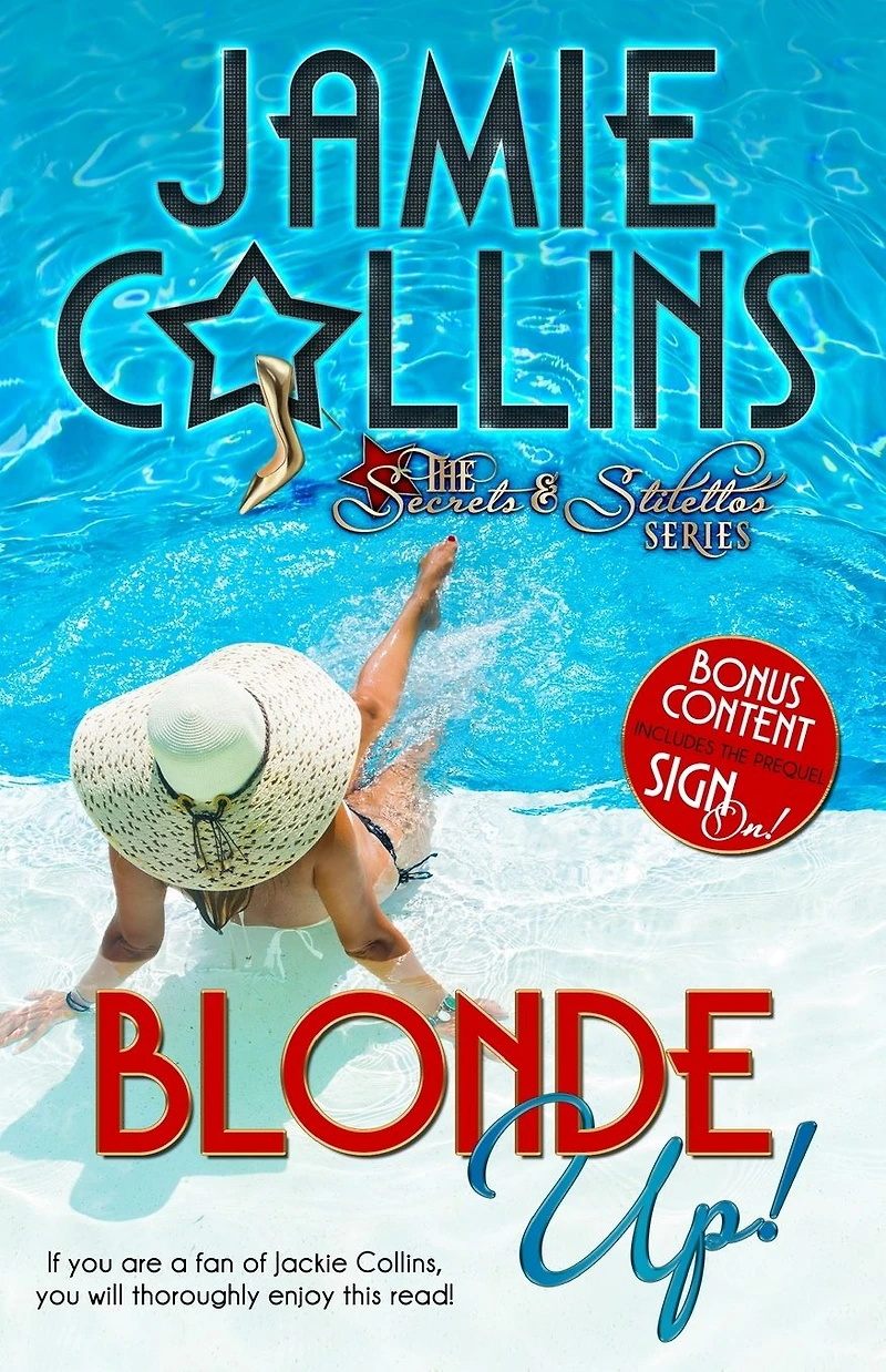 Blonde Up! (Secrets and Stilettos Series, #1)