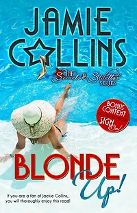 Blonde Up! (Secrets and Stilettos Series, #1)