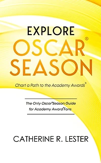 Explore Oscar Season - Chart a Path to the Academy Awards: Discover How Movies Vie for an Oscar