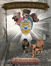 Oliver The Dancing Detective: Case Of Golden Biscuit