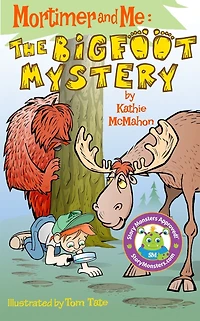 Mortimer and Me: The Bigfoot Mystery