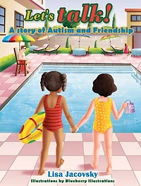 Lets Talk! a story of Autism and Friendship