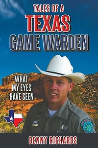 Tales of a Texas Game Warden