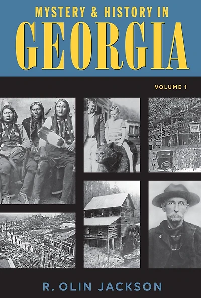 Mystery & History in Georgia (Volume 2)
