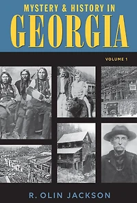 Mystery & History in Georgia (Volume 2)