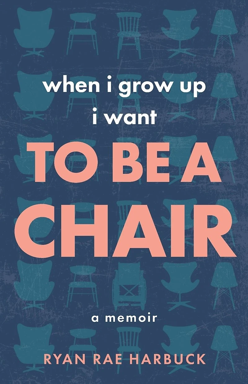 When I Grow Up Want to Be a Chair