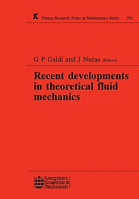 Recent Developments Theoretical Fluid Mechanics: Winter School, Paseky, 1992
