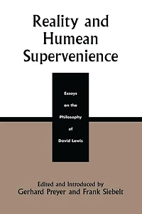 Reality and Humean Supervenience: Essays on the Philosophy of David Lewis