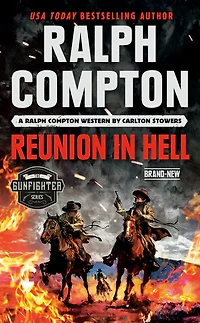 Ralph Compton Reunion Hell