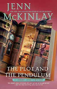 the Plot and Pendulum (Library Lover's Mystery #13)