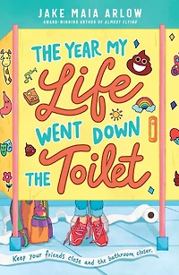 the Year My Life Went Down Toilet