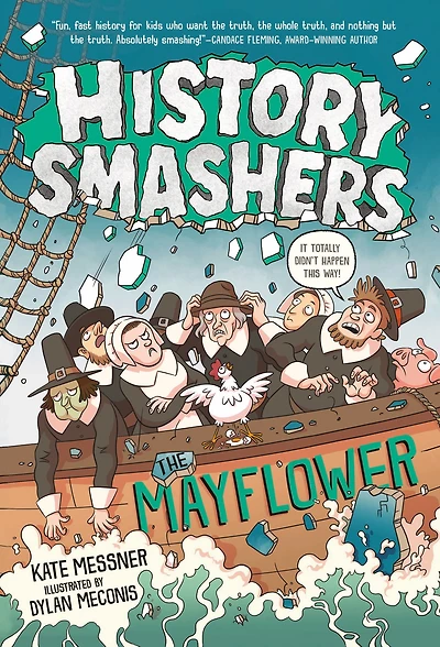The Mayflower (History Smashers Series)