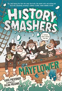 The Mayflower (History Smashers Series)