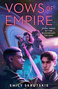 Vows of Empire: Book Three The Bloodright Trilogy