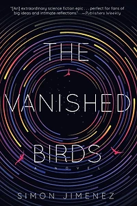 The Vanished Birds: A Novel