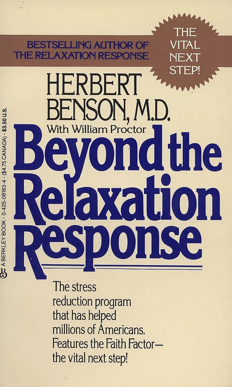 Beyond The Relaxation Response: Stress-Reduction Program That Has Helped Millions of Americans