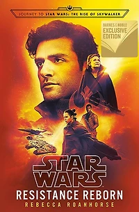 Resistance Reborn: Journey to Star Wars: The Rise of Skywalker