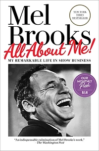 All About Me!: My Remarkable Life Show Business