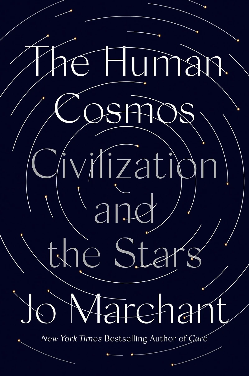 the Human Cosmos: Civilization and Stars