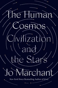 the Human Cosmos: Civilization and Stars