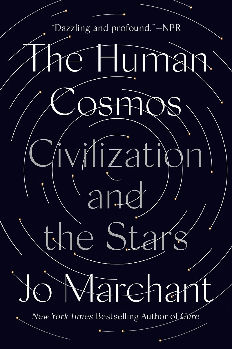 the Human Cosmos: Civilization and Stars