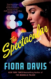 The Spectacular: A Novel