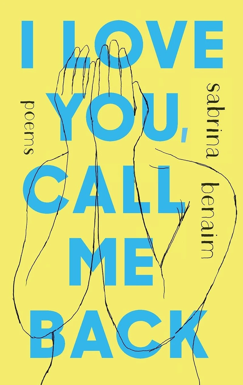 I Love You, Call Me Back: Poems