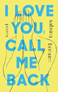 I Love You, Call Me Back: Poems