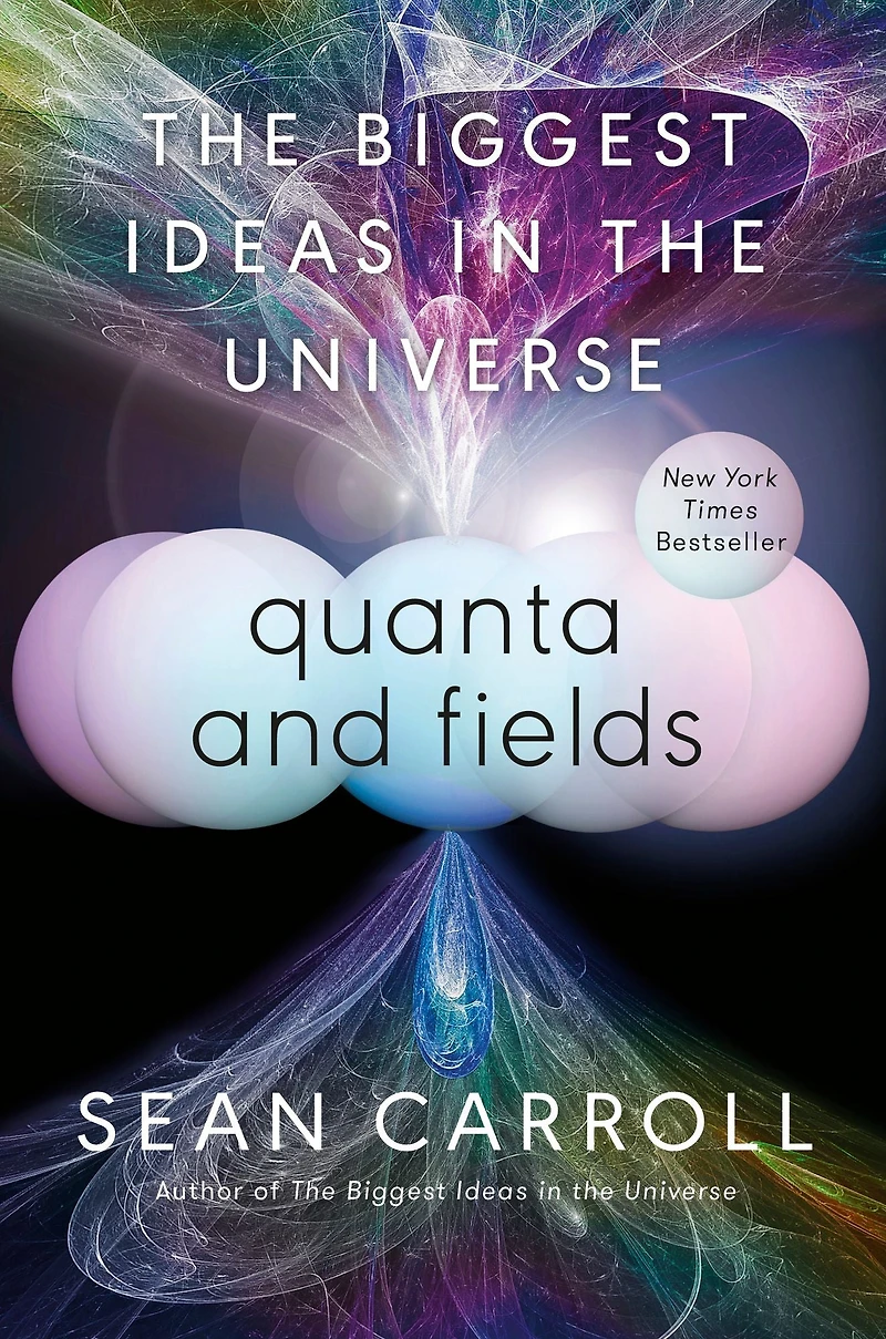 Quanta and Fields: the Biggest Ideas Universe